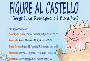 FIGURE AL CASTELLO: I Borghi, la Romagna e i Burattini