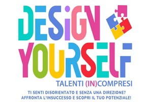 Design yourself - talenti (in)compresi
