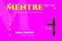MENTRE VIVEVO - Rassegna di teatro e arti del contemporaneo